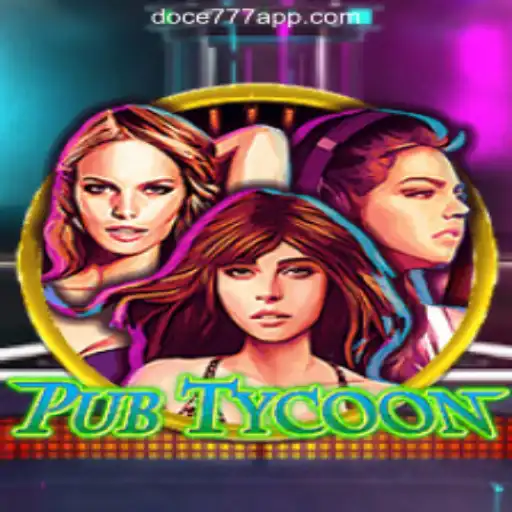 Mastering PubTycoon and DOCE777.BET Oficial Slots Brasil #1