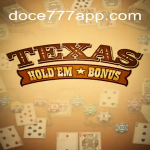 Exploring TexasHoldemBonus at DOCE777.BET: The Premier Destination for Official Slots in Brazil
