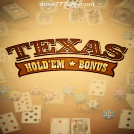 Exploring TexasHoldemBonus at DOCE777.BET: The Premier Destination for Official Slots in Brazil
